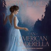 An American Cinderella by  Krista Lakes audiobook
