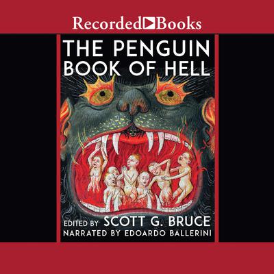 The Penguin Book of Hell by Scott G. Bruce audiobook