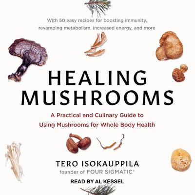 Healing Mushrooms by Tero Isokauppila audiobook