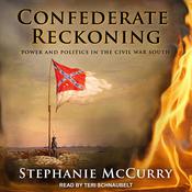 Confederate Reckoning by  Stephanie McCurry audiobook