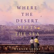 Where the Desert Meets the Sea by  Werner Sonne audiobook