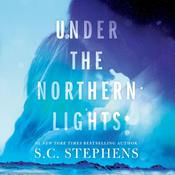 Under the Northern Lights by  S. C. Stephens audiobook