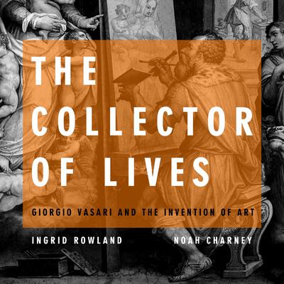 The Collector of Lives by Ingrid Rowland audiobook