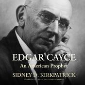 Edgar Cayce by  Sidney D. Kirkpatrick audiobook