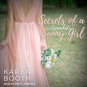 Secrets of a (Somewhat) Sunny Girl by  Karen Booth audiobook