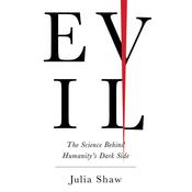 Evil by  Julia Shaw audiobook