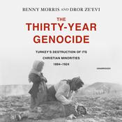 The Thirty-Year Genocide by  Benny Morris audiobook