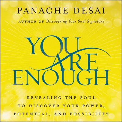 You Are Enough by Panache Desai audiobook