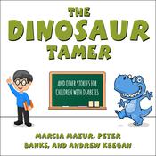 The Dinosaur Tamer by  Peter Banks audiobook