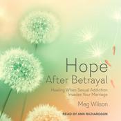 Hope After Betrayal by  Meg Wilson audiobook