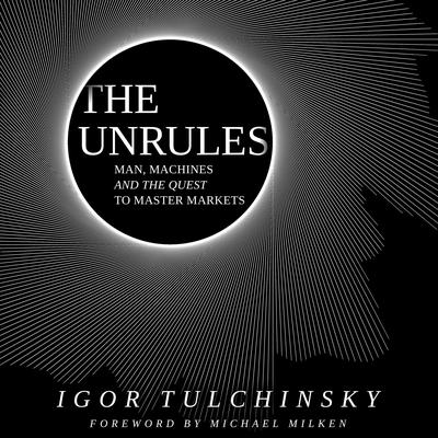 The Unrules by Igor Tulchinsky audiobook
