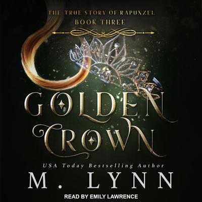 Golden Crown by M. Lynn audiobook