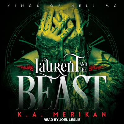 Laurent and the Beast by K.A. Merikan audiobook