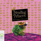 Stealing Princes by  Tyne O'Connell audiobook