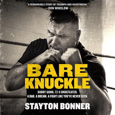 Bare Knuckle by Stayton Bonner audiobook