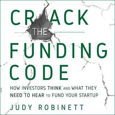 Crack the Funding Code by Judy Robinett audiobook