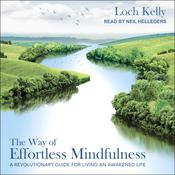 The Way of Effortless Mindfulness by  Loch Kelly audiobook