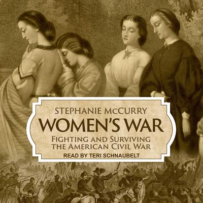 Women’s War by Stephanie McCurry audiobook