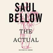 The Actual by  Saul Bellow audiobook