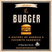 All About the Burger by  Sef “Burger Beast” Gonzalez audiobook