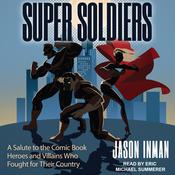 Super Soldiers by  Jason Inman audiobook