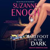 Barefoot in the Dark by  Suzanne Enoch audiobook