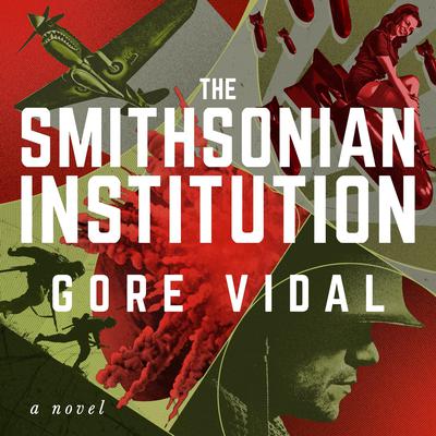 The Smithsonian Institution by Gore Vidal audiobook