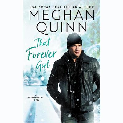 That Forever Girl by Meghan Quinn audiobook
