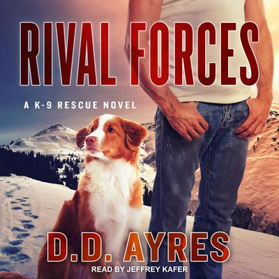 Rival Forces by D.D. Ayres audiobook