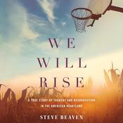 We Will Rise by  Steve Beaven audiobook