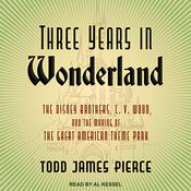 Three Years in Wonderland by  Todd James Pierce audiobook