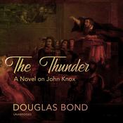The Thunder by  Douglas Bond audiobook