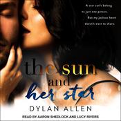 The Sun and Her Star by  Dylan Allen audiobook
