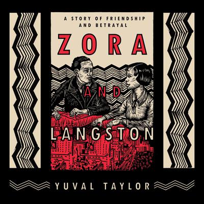Zora and Langston by Yuval Taylor audiobook