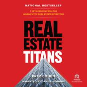 Real Estate Titans by  Erez Cohen audiobook