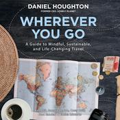 Wherever You Go by  Daniel Houghton audiobook