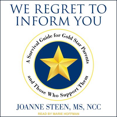 We Regret to Inform You by Joanne Steen audiobook