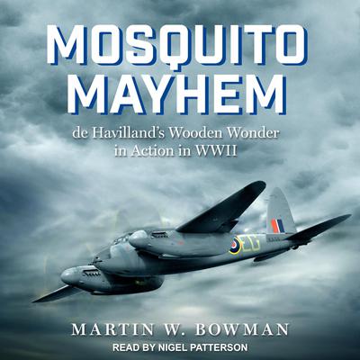 Mosquito Mayhem by Martin W. Bowman audiobook