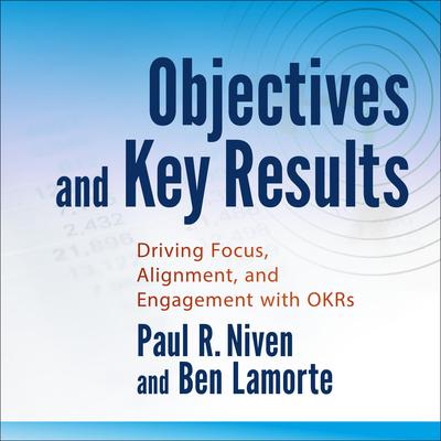 Objectives and Key Results by Paul R. Niven audiobook