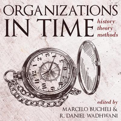 Organizations in Time by Marcelo Bucheli audiobook