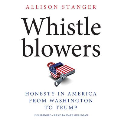 Whistleblowers by Allison Stanger audiobook