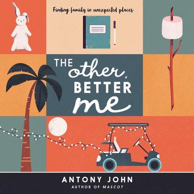 The Other, Better Me by Antony John audiobook