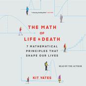 The Math of Life and Death by  Kit Yates audiobook