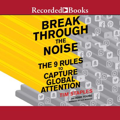 Break Through the Noise by Josh Young audiobook