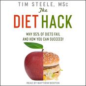 The Diet Hack by  Tim Steele audiobook