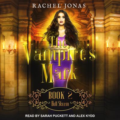 The Vampire's Mark 2 by Rachel Jonas audiobook