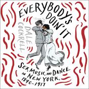 Everybody's Doin' It by  Dale Cockrell audiobook