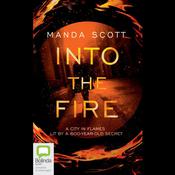 Into the Fire by  Manda Scott audiobook