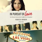 In Pursuit of Love by  Rebecca Bender audiobook