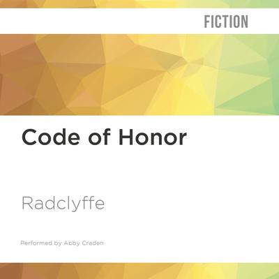 Code of Honor by Radclyffe  audiobook